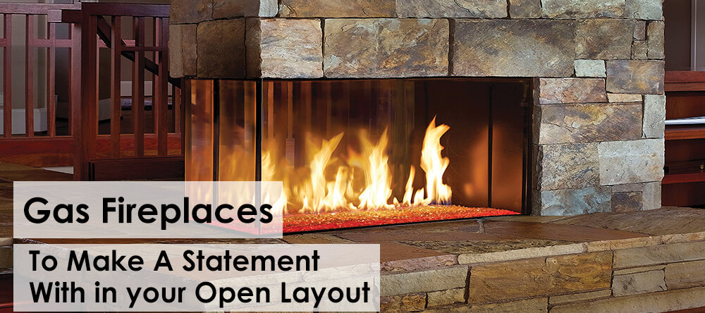Add a Multi-sided Fireplace to your Open Floor Plan
